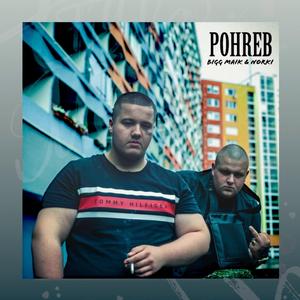 Pohreb (feat. Bigg Maik)