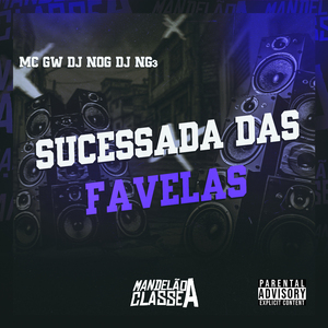 Sucessada das Favelas