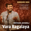 Mithun Jayaraj - Vara Ragalaya