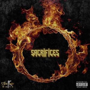 Sacrifices (feat. SM Tone, Sackright KO, Soufside Rio & Teflon Quan)