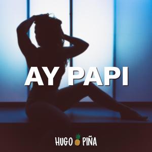 Ay Papi