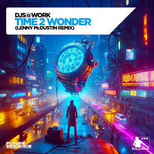 Time 2 Wonder (Lenny McDustin Remix)