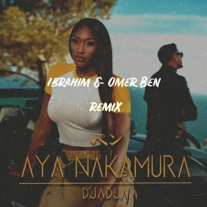 Djadja (Ibrahim & Omer Ben Remix)
