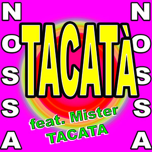 Tacatà (Originally Performed By Tacabro) (Karaoke Version)