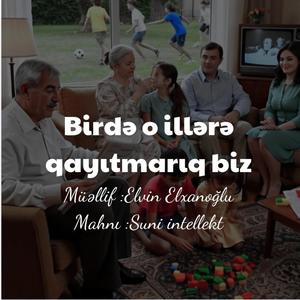 Qayıtmarıq biz (duet version)