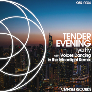 Tender Evening (VoIces Dancing in the Moonlight Remix)