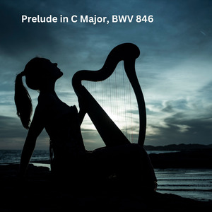 Prelude in C Major, BWV 846 (Played on the Harp)