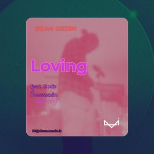 Loving (feat. Icessasxin & 9odz)