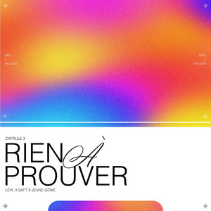 Capsule 3 Rien à prouver