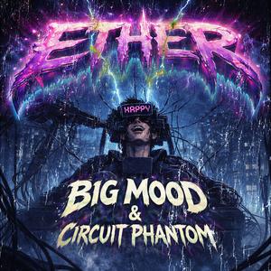 ETHER (feat. Circuit Phantom)