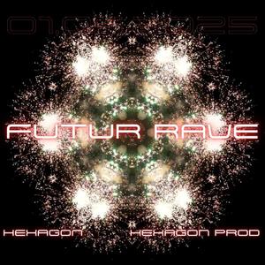 FUTUR RAVE