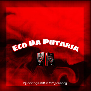 Eco Da Putaria