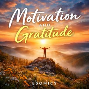 Motivation and Gratitude