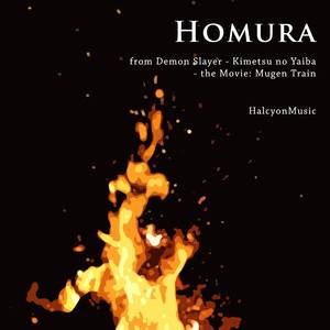 Homura (from "Demon Slayer - Kimetsu no Yaiba - the Movie: Mugen Train") (Piano Arrangement)