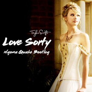 Taylor Swift - Love Story (Ngoma Quake Bootleg)(Edit)