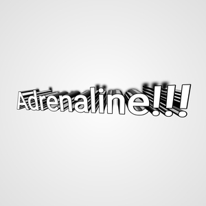Adrenaline!!!