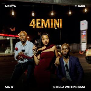 4 Emini (feat. Ma-G & Shella Weh Mngani)