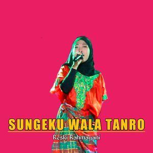 Sungeku Wala Tanro