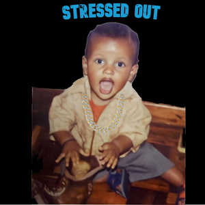 Stressed Out