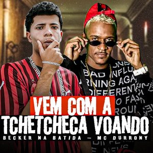 Vem Com a Tchetcheca Voando