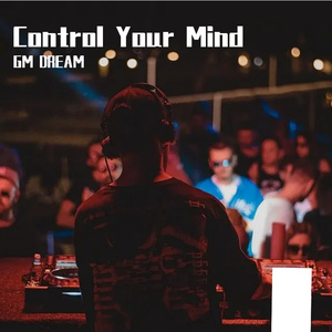 Control Your Mind（Club Mix）