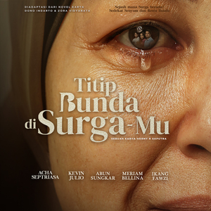 Titip Bunda di Surga-Mu (Dari ‘Titip Bunda di Surga-Mu')