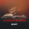 Dee3irty - Letter To My Family