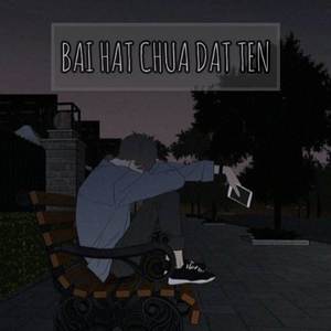 Bài Hát Chưa Đặt Tên
