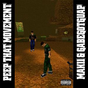 peep that movement (feat. GABEGOTGUAP)