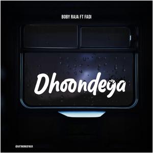 Dhoondega (feat. FADI)