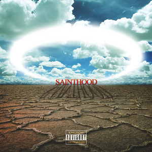 Sainthood (Be About It)