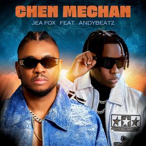 Chen Mechan (feat. AndyBeatz)