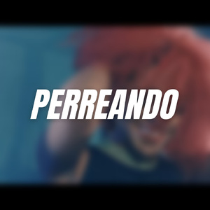 PERREANDO