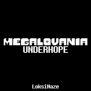 MEGALOVANIA