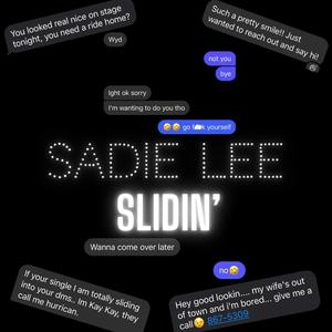 Slidin'