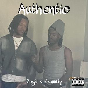 Authentic (feat. Nxlimitkj)