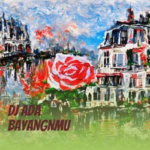 Dj Ada Bayangnmu