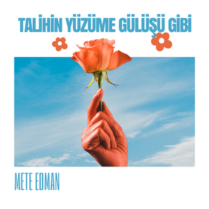 Talihin Yüzüme Gülüşü Gibi