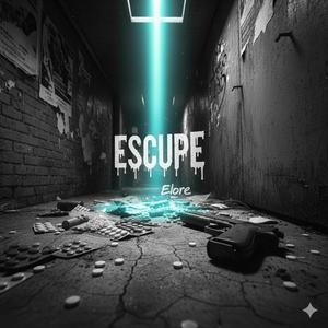 ESCUPE (feat. ELORE)