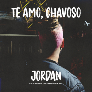 Te Amo Chavoso