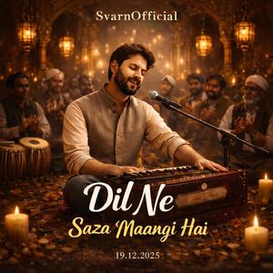 Dil Ne Saza Maangi Hai