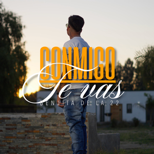Conmigo Te Vas