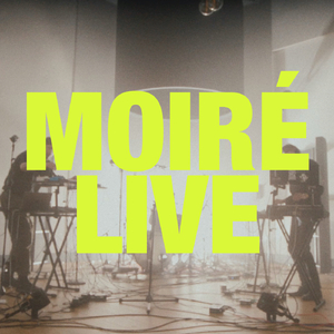 Moiré (Live)