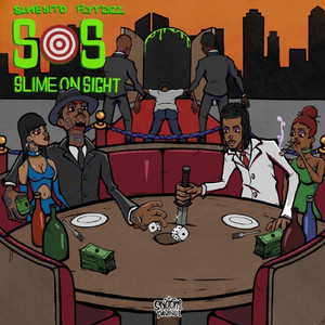 S.O.S. (Slime on Sight) (feat. Slimesito)
