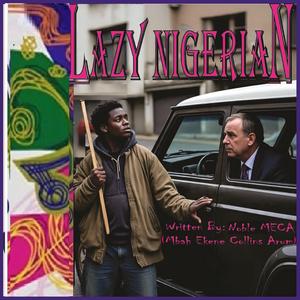 Lazy Nigerian