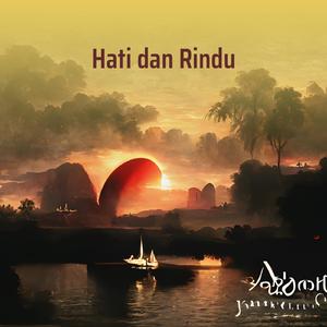 Hati dan Rindu