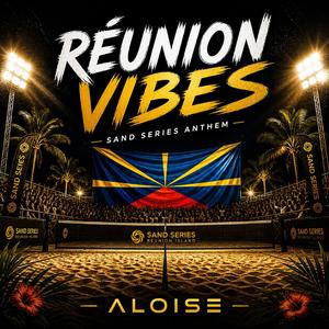 Reunion Vibes (feat. ALOISE)