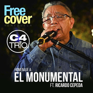 Homenaje a el Monumental (feat. Ricardo Cepeda, Alejandro Neg Barrera & Daniel Chompa Bracho)