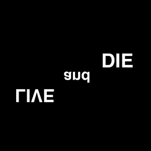 Live and Die