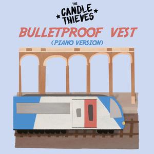 Bulletproof Vest (Piano Version) (Piano Version)